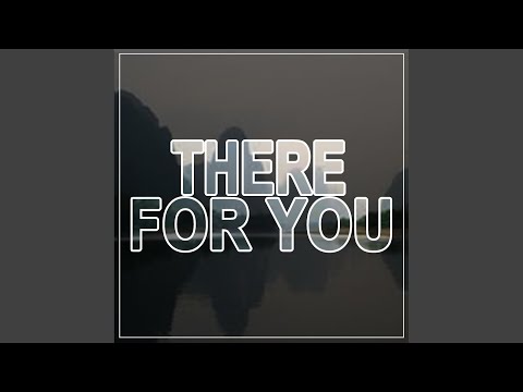There For You (Original Mix)