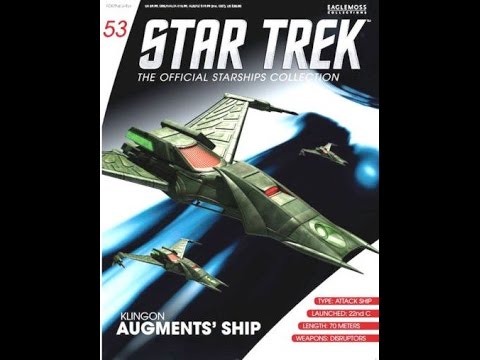 Star Trek: The Official Starships Collection: Issue 53 Klingon Augment Ship REVIEW