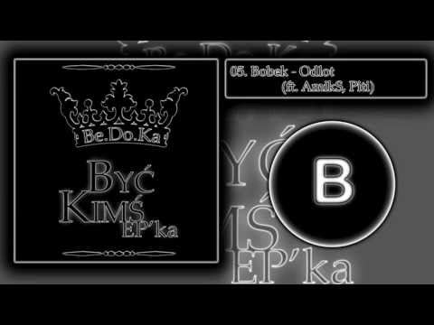 05. Bobek - Odlot (ft. AmigZ, Piti) [EP. BYĆ KIMŚ]