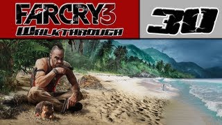 Far Cry 3 Walkthrough Part 30 - IT''S A BEAR! [Far Cry 3 XBOX 360]