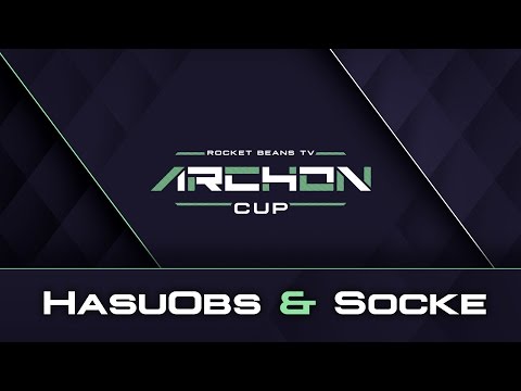 Rocket Beans TV Archon Cup | HasuObs & Socke | English Version