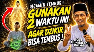 Download lagu SECRET REVEALED! USE THESE 2 TIMES SO YOUR DHIKR REACHES ALLAH - GUS MUKHLASON ROSYID mp3 Download lagu SECRET REVEALED! USE THESE 2 TIMES SO YOUR DHIKR REACHES ALLAH - GUS MUKHLASON ROSYID mp3