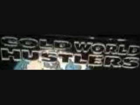 Cold World Hustlers - 4 1 So Sick Ass Rell