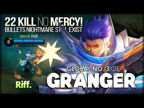 22 Kills Forgotten Marksman! Riff. Global No. 3 of Granger - Mobile Legends: Bang Bang