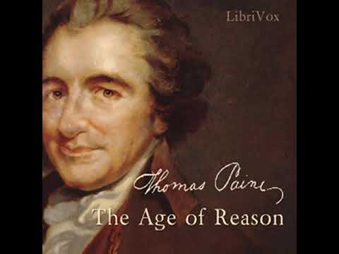The Age of Reason (version 2) by Thomas PAINE read by JoeD Part 1/2 | Full Audio Book