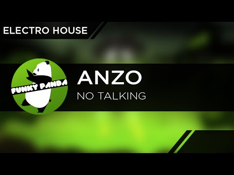 Anzo - No talking