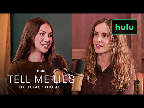 Tell Me Lies | Official Podcast Episode 8 | Hulu