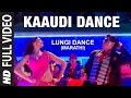 KAAUDI DANCE LUNGI DANCE CHENNAI EXPRESS T Series Marathi