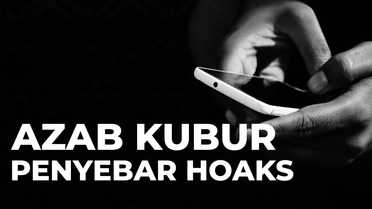 AZAB KUBUR PENYEBAR HOAKShttps://youtu.be/vWzULk2wTaUAzab Kubur Penyebar Hoaks… AZAB KUBUR PENYEBAR HOAKShttps://youtu.be/vWzULk2wTaUAzab Kubur Penyebar Hoaks…