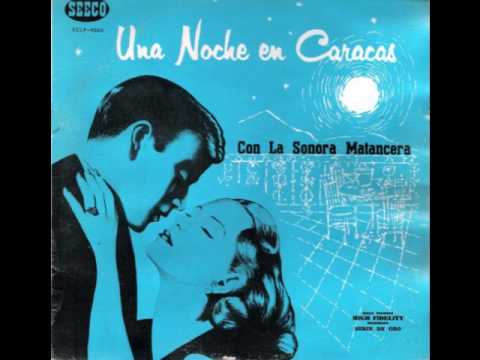 Sonora Matancera y Carlos Argentino - Tu rica boca