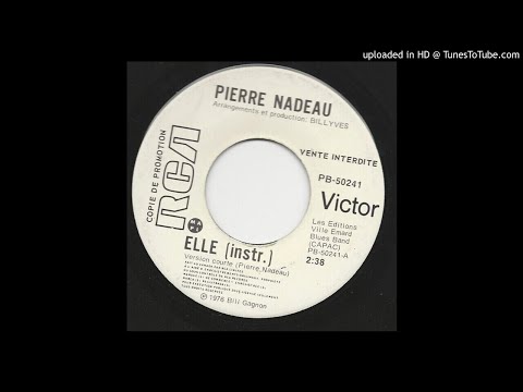 Pierre Nadeau - Elle (Instrumental) (Canada, 1976)