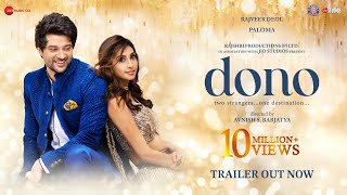 Dono: Official Trailer  Rajveer Deol Paloma Avnish