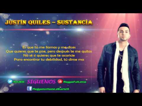 Justin Quiles - Sustancia (LETRA)