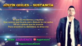Justin Quiles - Sustancia (LETRA)
