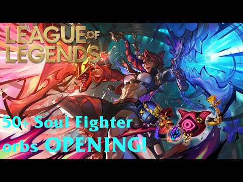 INSANE LUCK! 50+ Soul Fighter orbs OPENING! - League of Legends
