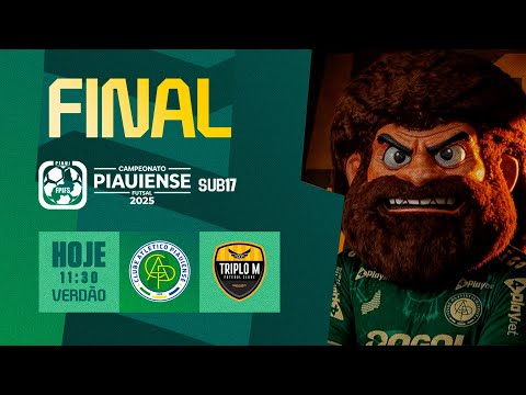 ATLÉTICO PIAUIENSE X TRIPLO M | FINAL | CAMPEONATO PIAUIENSE SUB17 2025
