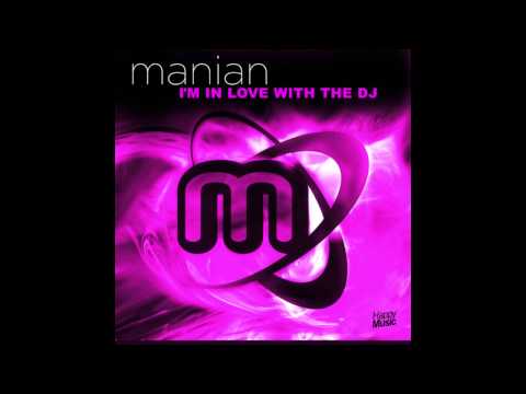 Manian feat. Nicci - Im In Love With The DJ (David May Remix)