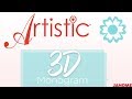 Artistic Digitizer: 3D Monogram