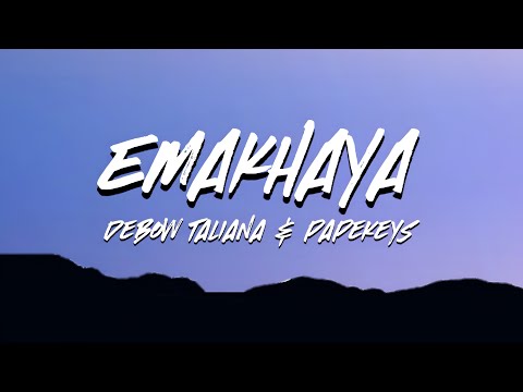 Debow Taliana & Papekeys - Emakhaya (Official Lyrics) feat. DJ Raybel