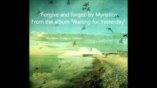 Myristica ~ Forgive and forget