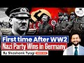 Nazi Party Secures Victory In Germany For The First Time Since WWII PSIR UPSC CSE