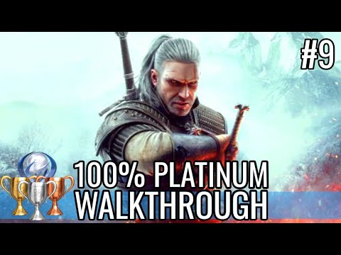 The Witcher 3: Wild Hunt [PS5] Walkthrough Part 9 | 100% PLATINUM GUIDE
