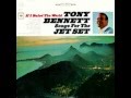 SONG OF THE JET - TONY BENNETT