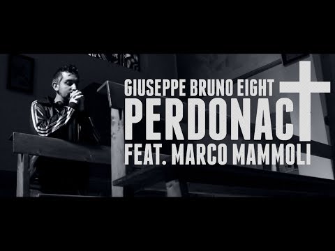 EIGHT - PERDONACI FEAT. MARCO MAMMOLI Prod. DJ EVAN (OFFICIAL VIDEO)