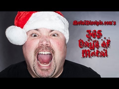 Day 359: MetalDisciple.com's 365 Days of Metal - We Wish you a Metal Xmas