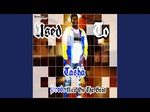 Used To (Prod. By Nico On The Beat)