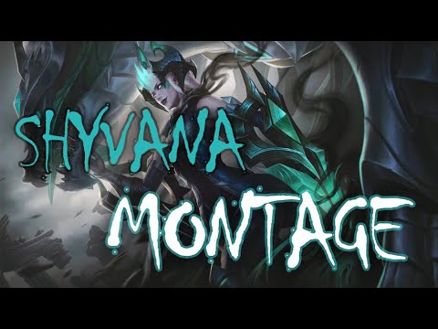 Rizzhonel SHYVANA MONTAGE -MASTER SHYVANA SS11 | LOL MONTAGE