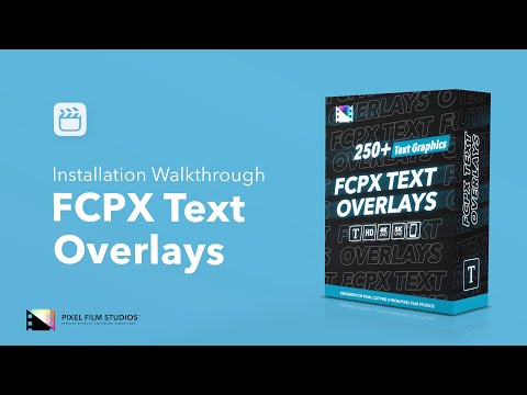 FCPX Text Overlays | Installation Walkthrough