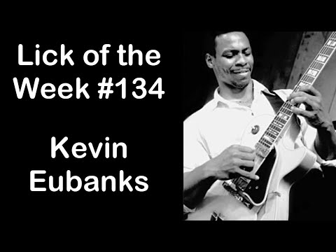 Lick of the Week #134 (Kevin Eubanks Dorian Lick)