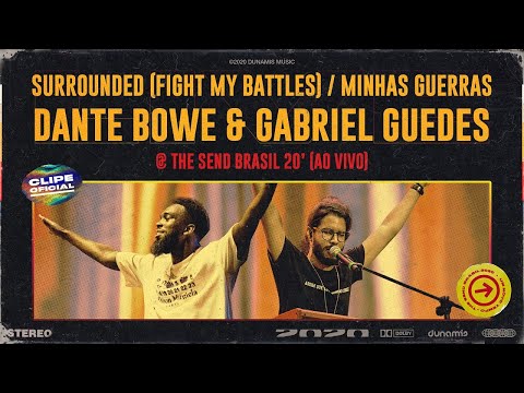 Fight My Battles / Minhas Guerras // Dante Bowe & Gabriel Guedes | The Send Brasil