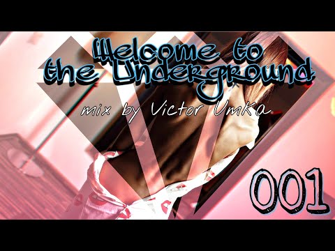 ☺ Deep House MEGA MIX 2019 ☺ by Victor Umka - Welcome to the Underground [001]