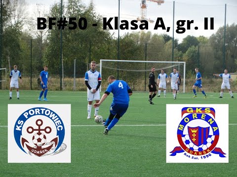BartoFootball #50 - Portowiec Gdańsk - Morena Gdańsk