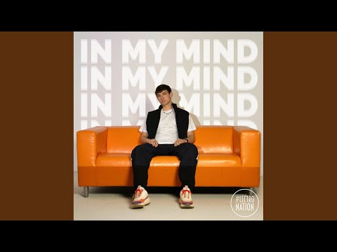In My Mind (Extended Mix)