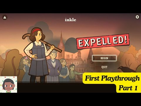 First Playthrough Part 1 - Expelled! - YouTube
