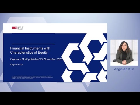 Introducing webcast series on Exposure Draft Financial Instruments with Characteristics of Equity