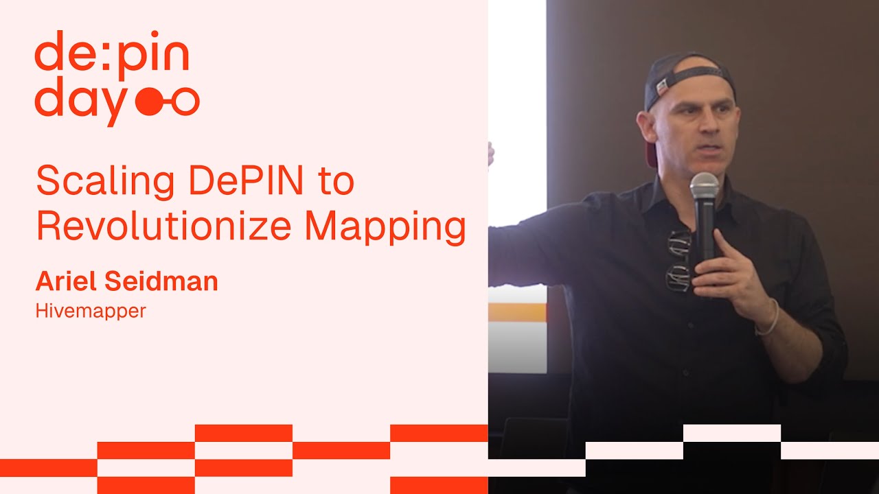 Scaling DePIN to Revolutionize Mapping  📌 Ariel Seidman, Hivemapper @ DePIN Day Austin