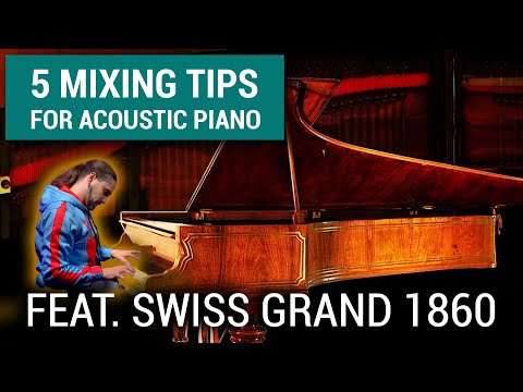 5 Ultimate Tips For Mixing Acoustic Piano | Swiss Grand 1860 by Realsamples- Production Lab With Dom