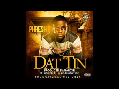 PHRESH P - Dat Tin