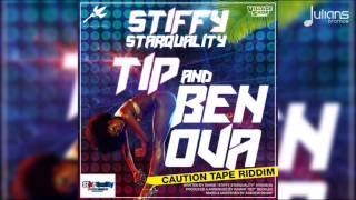 Stiffy - Tip and Ben Ova (Caution Tape Riddim) 