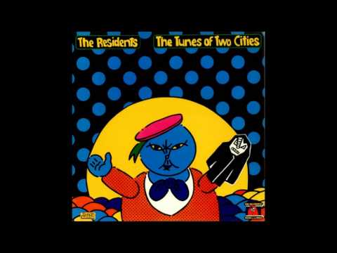 The Residents - The Tunes of Two Cities (1982) [Full Album]