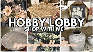 *NEW* HOBBY LOBBY EARLY SPRING SHOP WITH ME | Spring Home Styling Ideas 2025