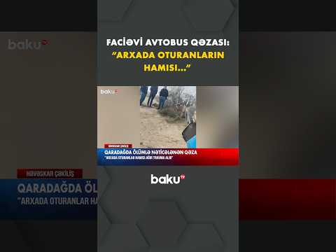 Qaradağdakı qəza faciəyə səbəb oldu - Baku TV