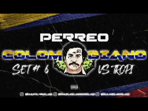 🇨🇴 PERREO COLOMBIANO VS TROPI 🇨🇴 SET #6 JAVI RMX FT NELSON RMX [ @dj_terro ] 🔥