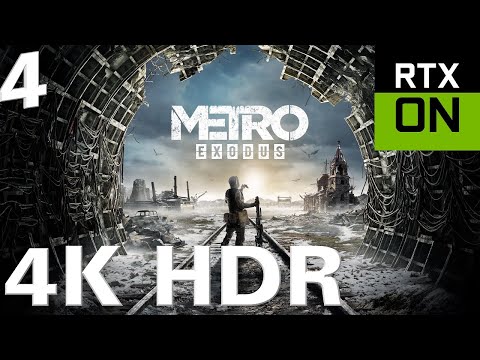 METRO EXODUS 4K HDR Gameplay Walkthrough Part 4 | RTX ON (no commentary)