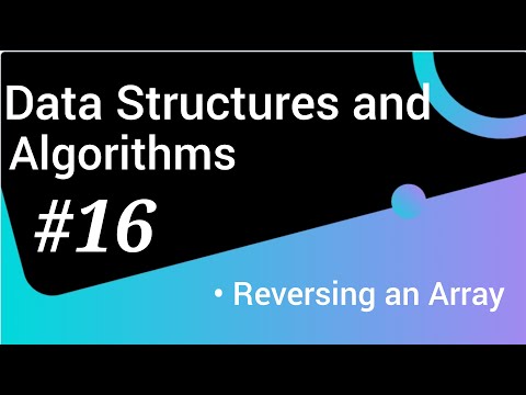 16 Reverse An Array Data Structures And Algorithms