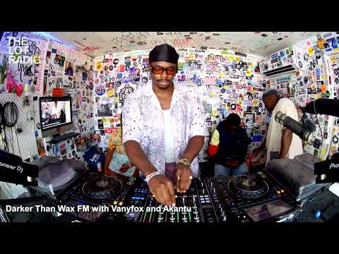 Darker Than Wax FM with Vanyfox and Akantu @TheLotRadio 08-19-2023